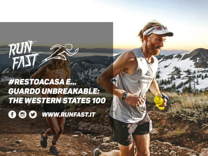 #restoacasa e… guardo Unbreakable The Western States 100