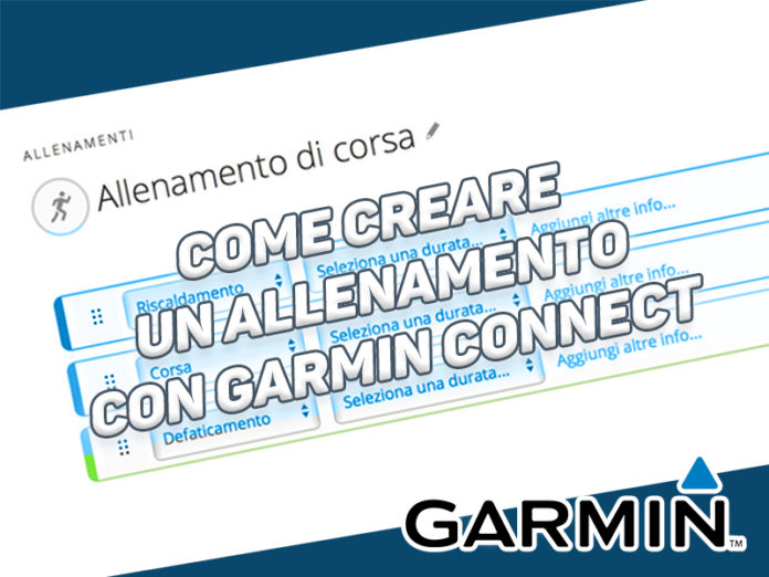 Come creare un allenamento con Garmin Connect