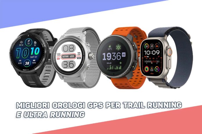 Migliori-orologi-GPS-per-trail-running-e-ultrarunning-2024