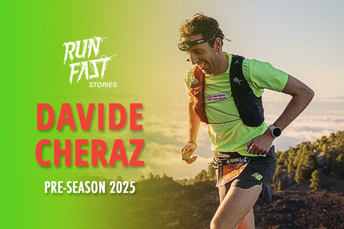 Run Fast stories Davide Cheraz pre season 2025
